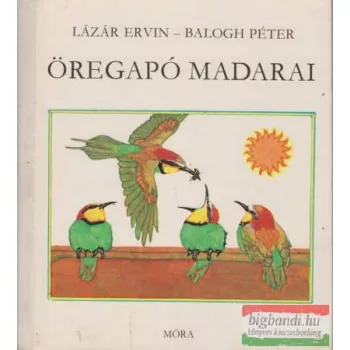 Öregapó madarai