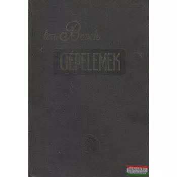 Ten Bosch - Gépelemek