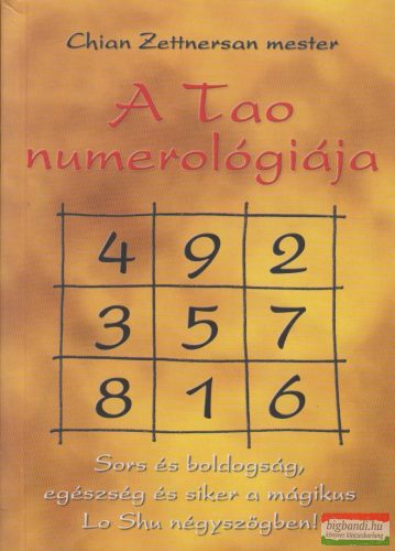 Chian Zettnersan mester - A tao numerológiája