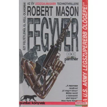 Robert Mason - Fegyver