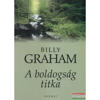 Billy Graham - A boldogság titka 