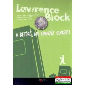 Lawrence Block - A betörő, aki Spinozát olvasott