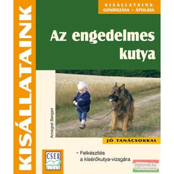 Annegret Bangert - Az engedelmes kutya 