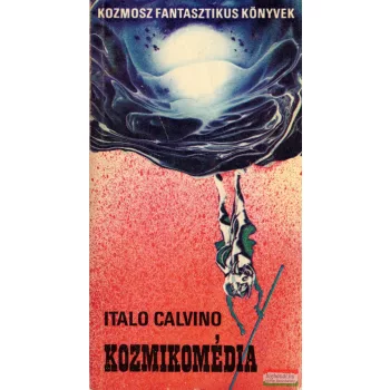 Italo Calvino - Kozmikomédia