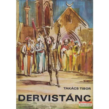 Takács Tibor - Dervistánc