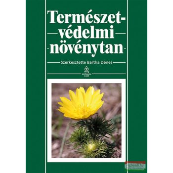 Bartha Dénes - Természetvédelmi növénytan