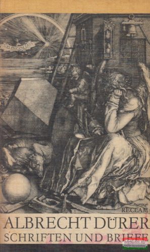 Albrecht Dürer - Schriften und Briefe