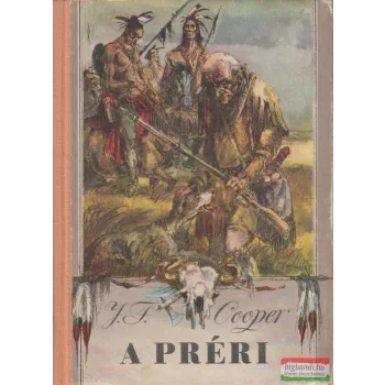 James Fenimore Cooper - A préri