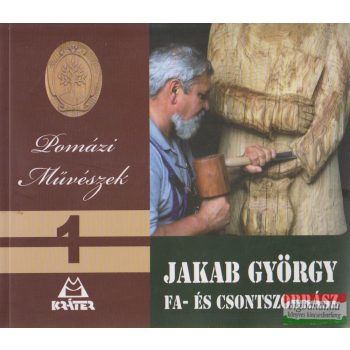 Jakab György fa- és csontszobrász