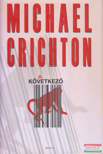 Michael Crichton - A következő
