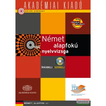   Origó - Német alapfokú nyelvvizsga - ÍRÁSBELI és SZÓBELI