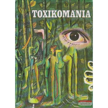 Dr. Kisszékelyi Ödön - Toxikománia