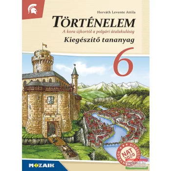 Történelem 6. kiegészítő tananyag