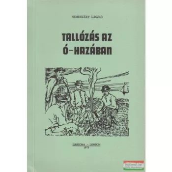 Tallózás az ó-hazában