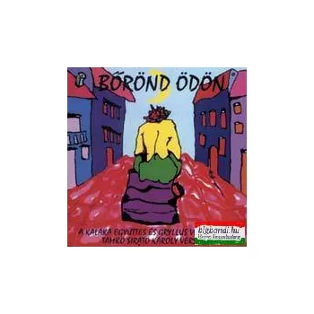 Kaláka - Bőrönd Ödön CD