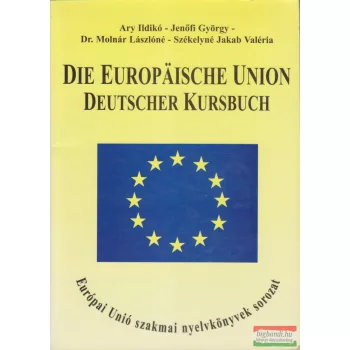 Die Europaische Union - Deutscher Kursbuch