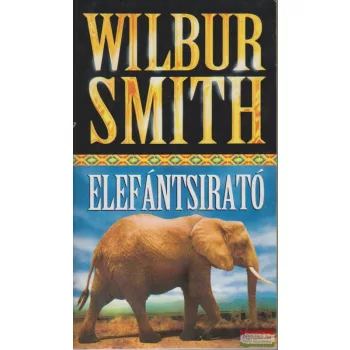 Wilbur Smith - Elefántsirató