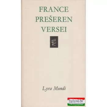 France Preseren versei (Lyra Mundi)