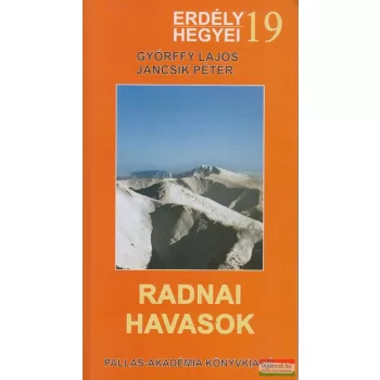   Győrffy Lajos-Jancsik Péter - Radnai-havasok (Erdély hegyei 19.)