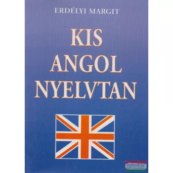 Erdélyi Margit - Kis angol nyelvtan