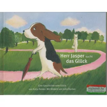   Herr Jasper sucht das Glück / Frau Kühnlein sucht das Glück