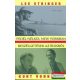 Lee Stringer - Fedél nélkül New Yorkban / Kurt Vonnegut - Beszélgetések az írásról