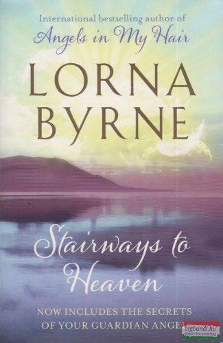 Lorna Byrne - Stairways to Heaven