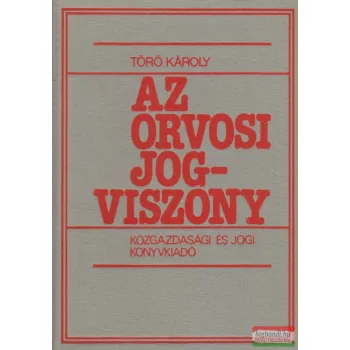 Az orvosi jogviszony