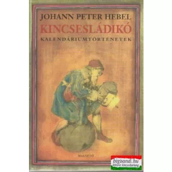 Kincsesládikó - Kalendáriumtörténetek