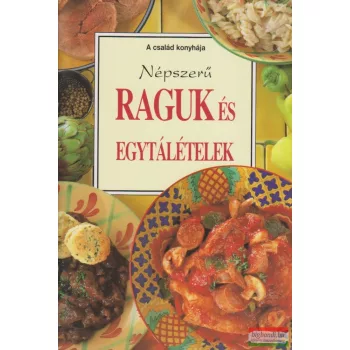 Népszerű raguk és egytálételek