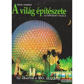 A világ építészete...az építészet világa