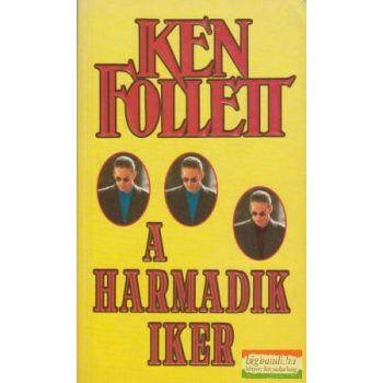 Ken Follett - A harmadik iker