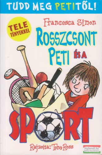 Francesca Simon - Rosszcsont Peti és a sport
