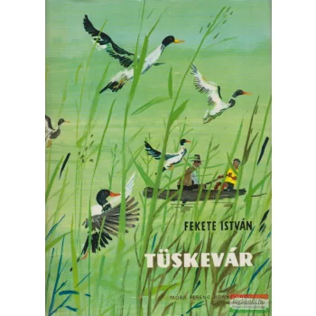 Fekete István - Tüskevár 