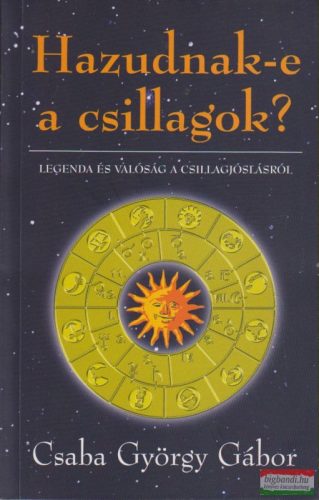 Csaba György Gábor - Hazudnak-e a csillagok?