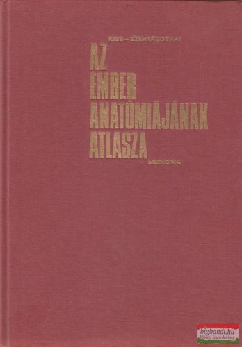 Az ember anatómiájának atlasza III. - Idegtan / Értan / Érzékszervek
