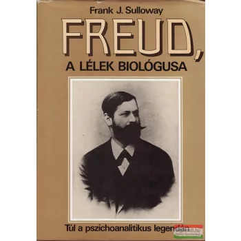 Freud, a lélek biológusa