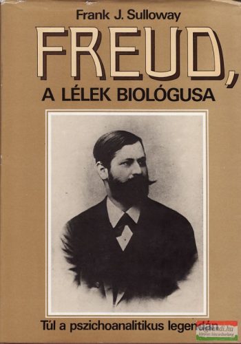 Freud, a lélek biológusa