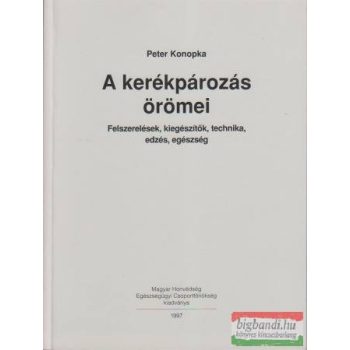 A kerékpározás örömei