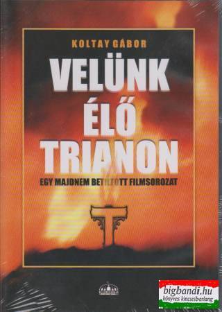 Velünk élő Trianon (4 DVD)