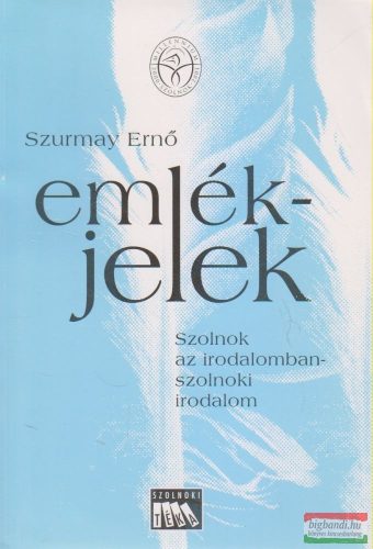 Szurmay Ernő - Emlékjelek
