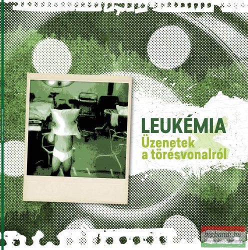 Leukémia - Üzenetek a törésvonalról (vinyl) LP