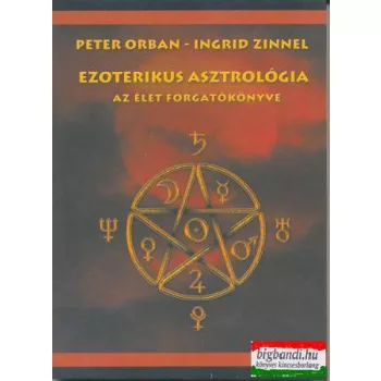 Peter Orban - Ingrid Zinnel - Ezoterikus asztrológia