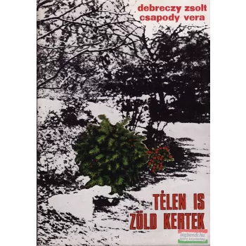 Télen is zöld kertek