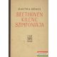 Bartha Dénes - Beethoven kilenc szimfóniája