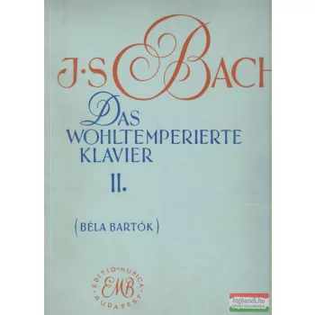 Bach - Das Wohltemperierte Klavier II.