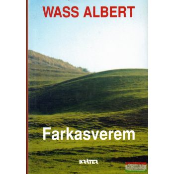 Wass Albert - Farkasverem