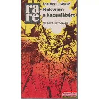 Lőrincz L. László - Rekviem a kacsalábért