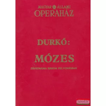 Mózes - Zenedráma három felvonásban