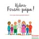 Kedves Ferenc pápa! - Ferenc pápa válaszai gyerekek kérdéseire 